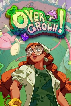 Overgrown! Cover