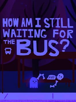 How Am I Still Waiting for the Bus? Cover