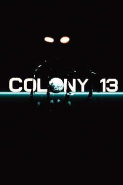 Colony 13: Into the Void Cover