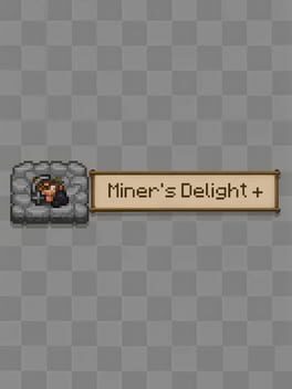 Miner's Delight + Cover