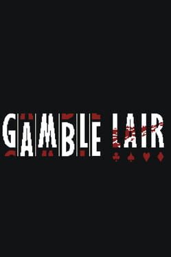 Gamble Lair Cover