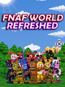 FNaF World: Refreshed Cover