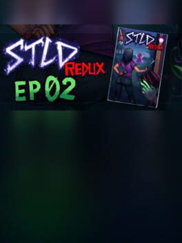 STLD Redux: Episode 02 Cover
