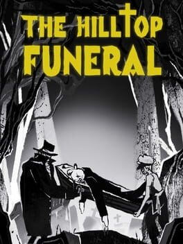 The Hilltop Funeral