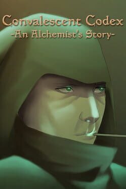 Convalescent Codex: An Alchemist's Story Cover