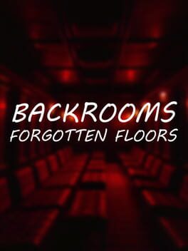 Backrooms: Forgotten Floors Cover