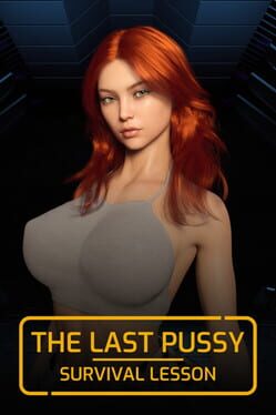 The Last Pussy: Survival Lesson Cover
