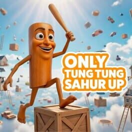 Only Tung Tung Sahur Up Cover