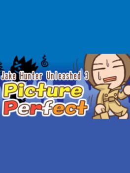 Jake Hunter Unleashed 3: Picture Perfect Cover