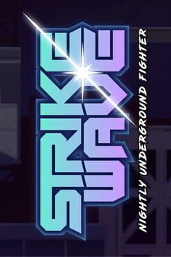 Strikewave: Nightly Underground Fighter Cover