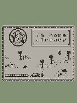 I'm Home Already Cover