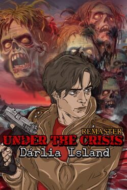 Under The Crisis: Dárlia Island Remaster Cover