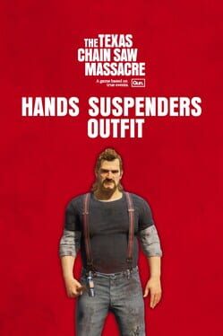 The Texas Chain Saw Massacre: Hands Suspenders Outfit Cover