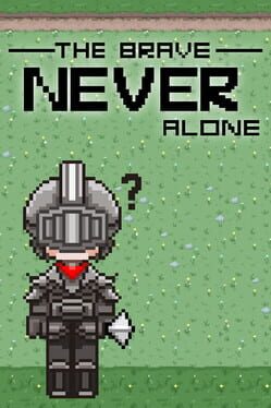 The Brave Never Alone Cover
