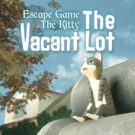 Escape Game:The Kitty The Vacant Lot Cover