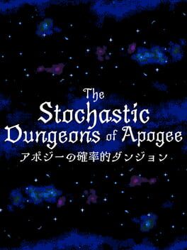 The Stochastic Dungeons of Apogee Cover