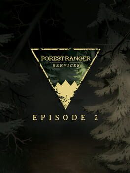Forest Ranger Services: Episode 2 Cover