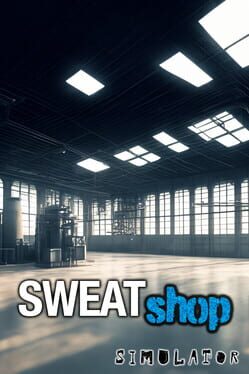 Sweatshop Simulator Cover