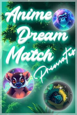 Anime Dream Match: Primates Cover