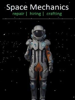 Space Mechanics: Repair Hiring Crafting Cover