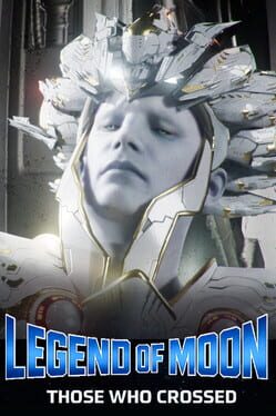 Legend of the Moon: Those Who Crossed Cover