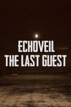 Echoveil: The Last Guest Cover