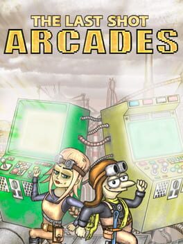 The Last Shot: Arcades Cover