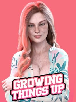 Growing Things Up Cover
