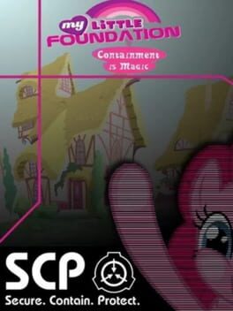 My Little Foundation: Containment is Magic Cover