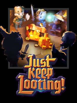 Just Keep Looting Cover