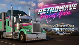 American Truck Simulator: Retrowave Paint Jobs Pack Cover