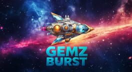 Gemz Burst