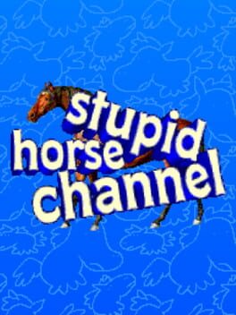 Stupid Horse Channel Cover
