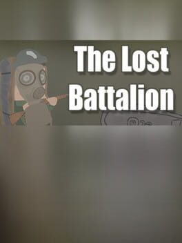 The Lost Battalion: All Out Warfare Cover