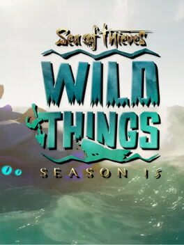 Sea of Thieves: Wild Things - Season 15 Cover