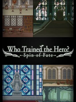 Who Trained the Hero?: Spin of Fate Cover
