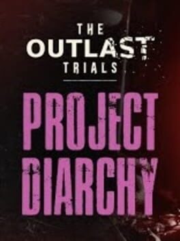 The Outlast Trials: Project Diarchy Cover