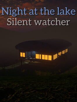Night at the Lake: Silent Watcher cover