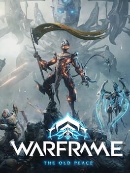 Warframe: The Old Peace