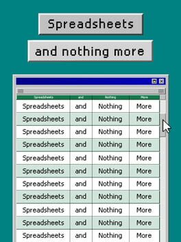 Spreadsheets and Nothing More