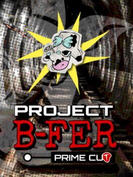 Project B-Fer: Prime Cut Cover