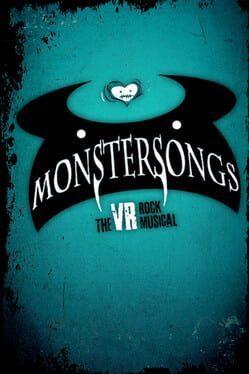 Monstersongs: The VR Rock Musical Cover