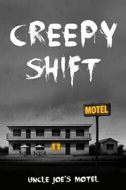 Creepy Shift: Uncle Joe’s Motel Cover