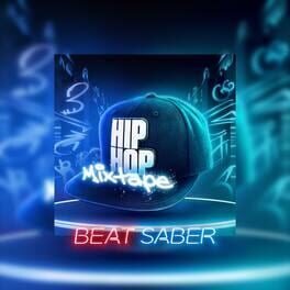 Beat Saber: Hip Hop Mixtape Cover