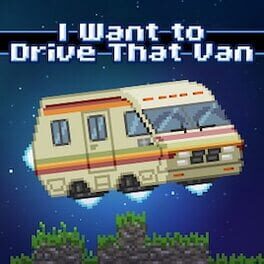 I Want to Drive That Van Cover