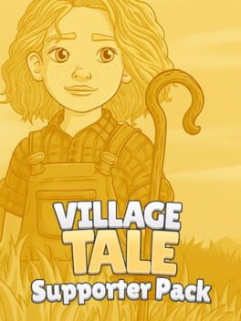 Village Tale: Supporter Pack