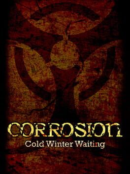 Corrosion: Cold Winter Waiting - Enhanced Edition Cover