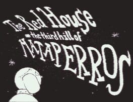 The Red House on the third hill of Mataperros Cover