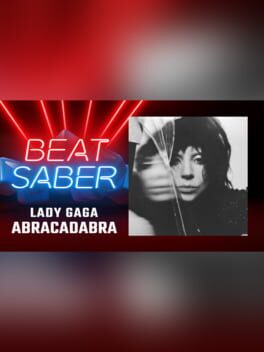 Beat Saber: Lady Gaga - "Abracadabra" Cover