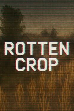 Rotten Crop Cover